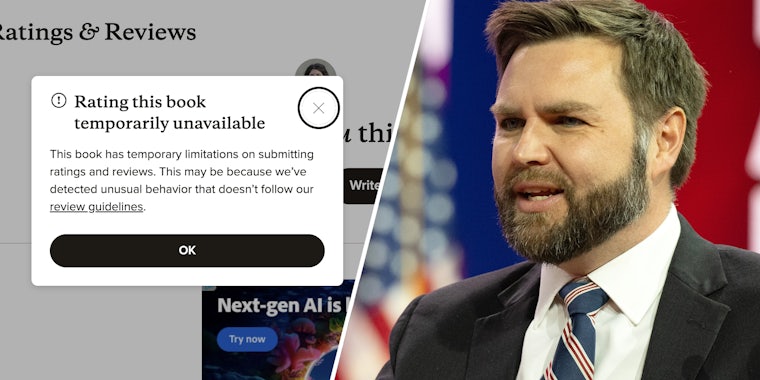 Goodreads notification about rating this book being unavailable(l), J.D. Vance(r)