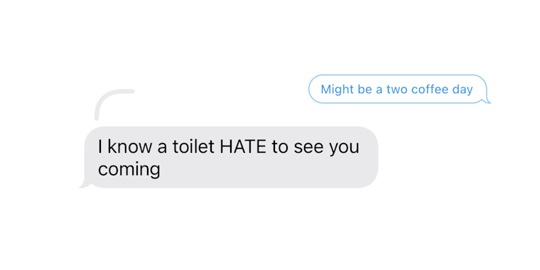 hates to see me coming